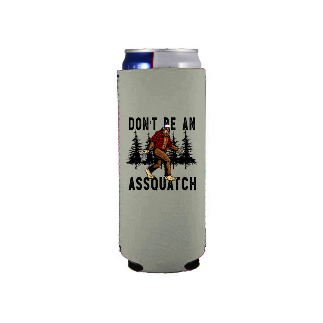 Dont be an Assquatch