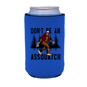 Dont be an Assquatch